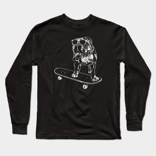 Funny British Bulldog dog English Bulldog skateboarding Long Sleeve T-Shirt